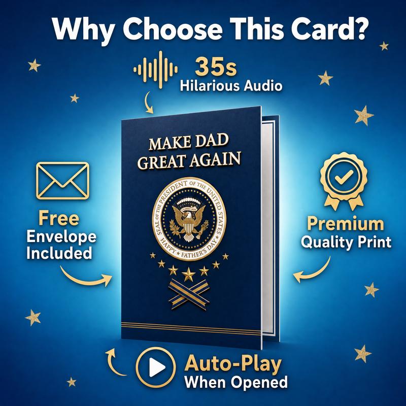 Make Dad Great Again™ Talking Father’s Day Card