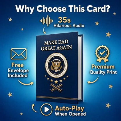 Make Dad Great Again™ Talking Father’s Day Card